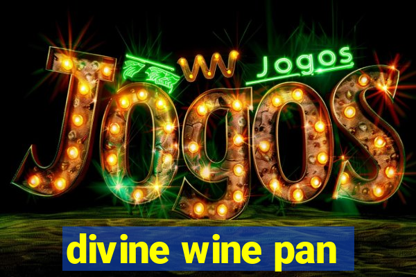 divine wine pan